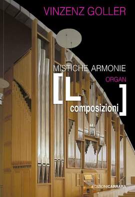 Goller, V: Mistiche Armonie