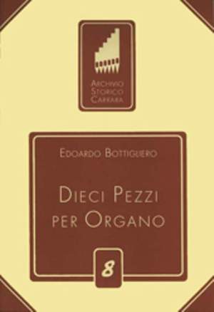 Bottigliero, E: Dieci Pezzi per Organo op. 116 8