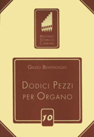 Bentivoglio, G: Dodici Pezzi per Organo 10