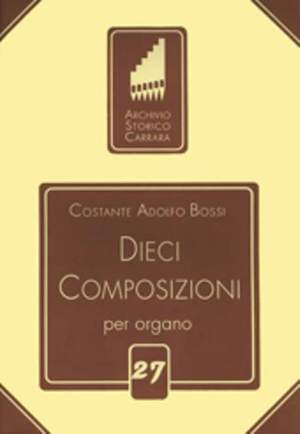 Bossi, C A: Dieci composizioni per Organo 27