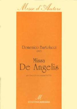 Bartolucci, D: Messa “De Angelis”