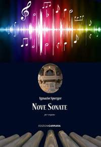 Sperger, I: Nove Sonate per organo