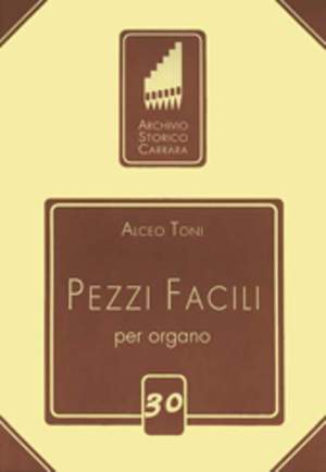 Toni, A: Pezzi Facili per organo 30