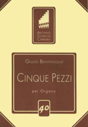 Bentivoglio, G: Cinque Pezzi per Organo Vol. 1