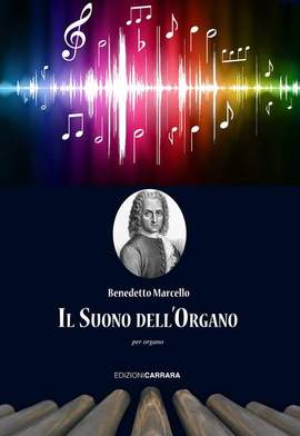 Marcello, B: Il Suono dell'Organo