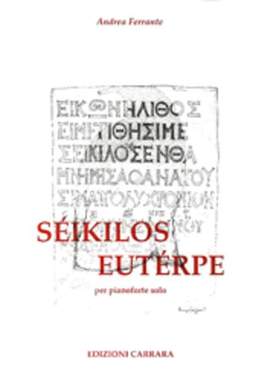 Ferrante, A: Seikilos Euterpe