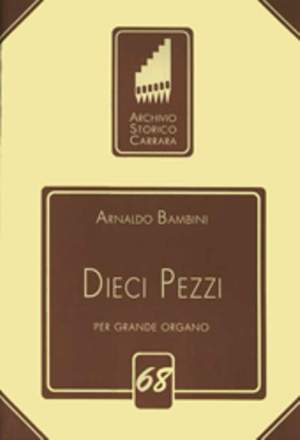 Bambini, A: Dieci Pezzi per Grande Organo 68
