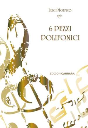 Molfino, L: Sei Pezzi Polifonici