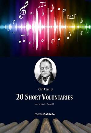 Czerny, C: 20 Short Voluntaries op. 698