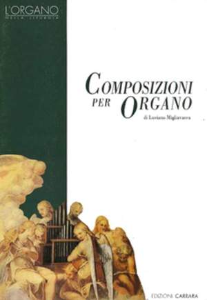 Migliavacca, L: Composizioni per Organo