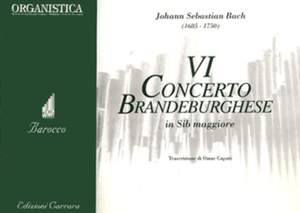 Bach, J S: VI Concerto Brandeburghese B-Dur