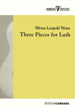 Weiss, S L: Three Pieces for Luth