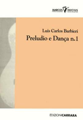 Barbieri, L C: Preludio e Dança n.1