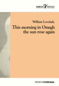 Lovelady, W: This morning in omagh the sun rose again