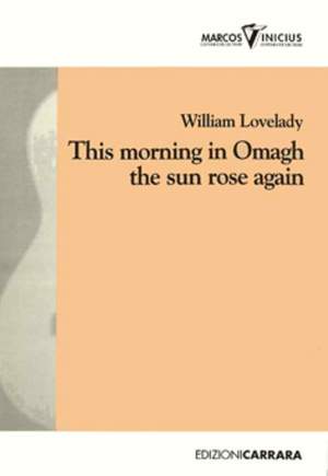 Lovelady, W: This morning in omagh the sun rose again
