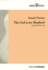 Passoni, I: The God is my Shepherd