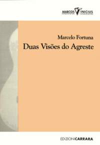 Fortuna, M: Duas Visoes do Agreste