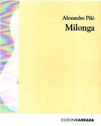 Pilo', A: Milonga