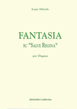 Militello, S: Fantasia su “Salve Regina”