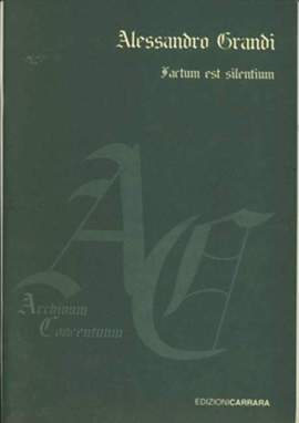 Grandi, A: Factum est silentium
