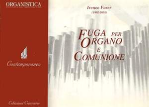 Fuser, I: Fuga e Comunione per Organo