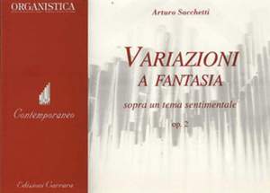 Sacchetti, A: Variazioni a Fantasia op. 2