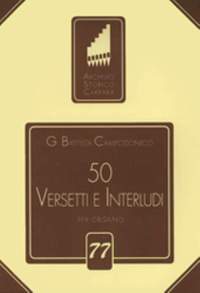 Campodonico, G B: 50 Versetti e Interludi op. 10 77