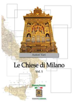 Le Chiese di Milano Vol. 1