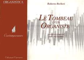 Becheri, R: Le Tombeau d'un Organiste