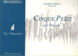 Galliera, A: Cinque Pezzi per organo op. 6