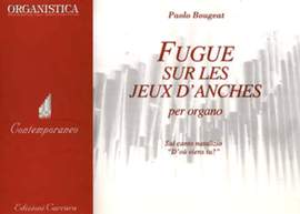 Bougeat, P: Fugue sur les jeax d’anches