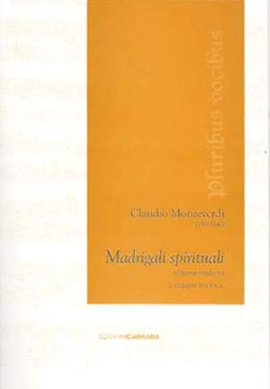 Monteverdi, C: Madrigali spirituali
