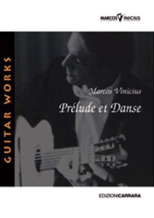 Vinicius, M: Prélude et Danse