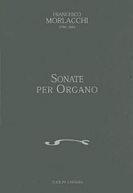 Morlacchi, F: Sonate per Organo