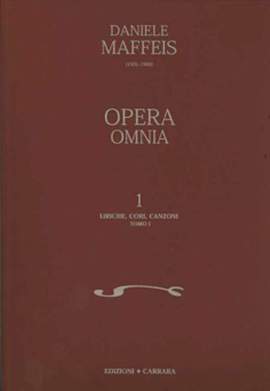 Maffeis, D: Liriche, Cori, Canzoni Vol. 1