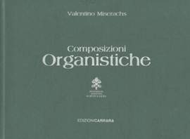 Miserachs, V: Composizioni Organistiche
