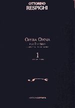 Respighi, O: Opera Omnia per tastiera Band 1