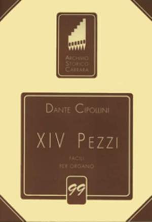 Cipollini, D: Xiv Pezzi Faqcili Per Organo 99