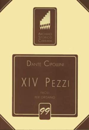Cipollini, D: Xiv Pezzi Faqcili Per Organo 99