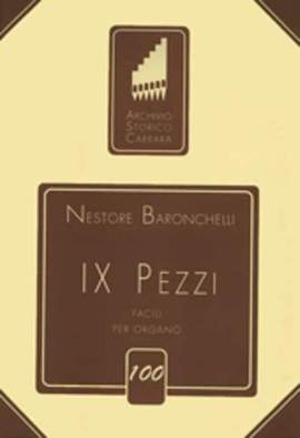 Baronchelli, N: IX Pezzi Facili per organo 100