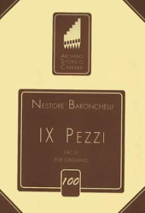 Baronchelli, N: IX Pezzi Facili per organo 100