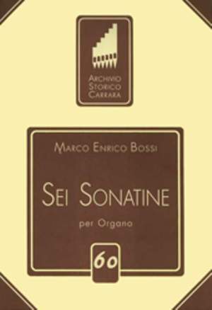 Bossi, M E: Sei Sonatine op. postuma 60
