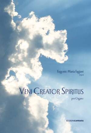 Fagiani, E M: Veni Creator Spiritus