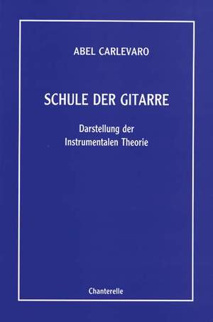 Carlevaro, A: Schule der Gitarre