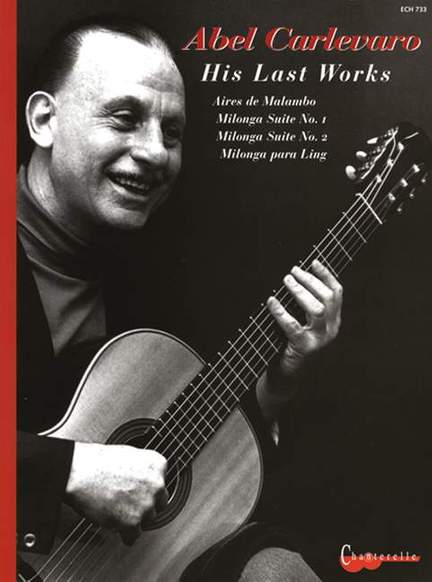Carlevaro, A: His Last Works