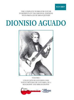 Aguado, D: The Complete Works for Guitar Vol. 1
