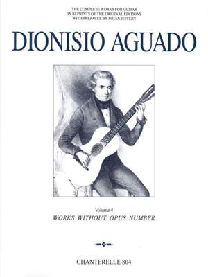 Aguado, D: The Complete Works for Guitar Vol. 4