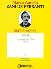 Zani de Ferranti, M A: La Ronde des Fées op. 2 Vol. 4