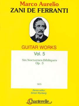 Zani de Ferranti, M A: 6 Nocturnes Bibliques op. 3 Vol. 5