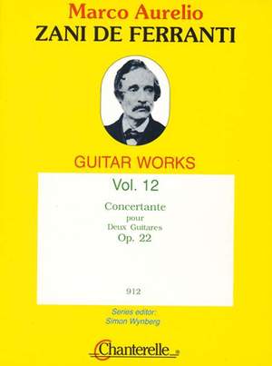 Zani de Ferranti, M A: Concertante op. 22 Vol. 12
